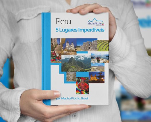 Peru: 5 Lugares Imperdíveis